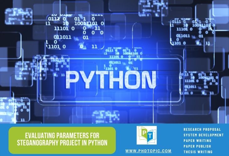 Research Guidance to implement steganography projects in python language