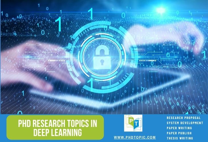 PhD Research Topics in Deep Learning