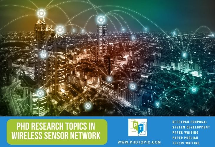 PhD Research Topics in Wireless Sensor Networks
