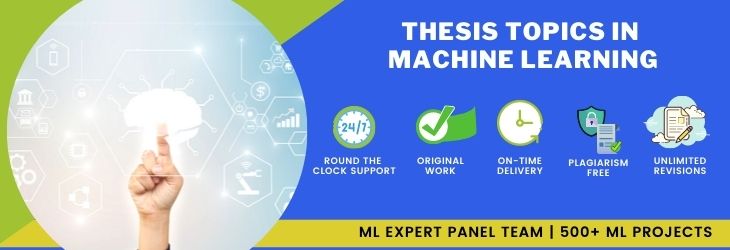 Novel Thesis Topics in Machine Learning